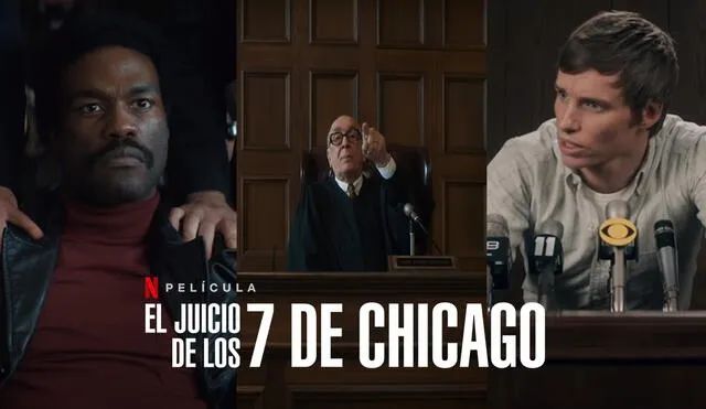 El juicio de los 7 de Chicago, la nueva película de Netflix. Foto: Netflix