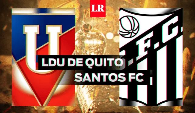 LDU vs Santos por la Copa Libertadores 2020