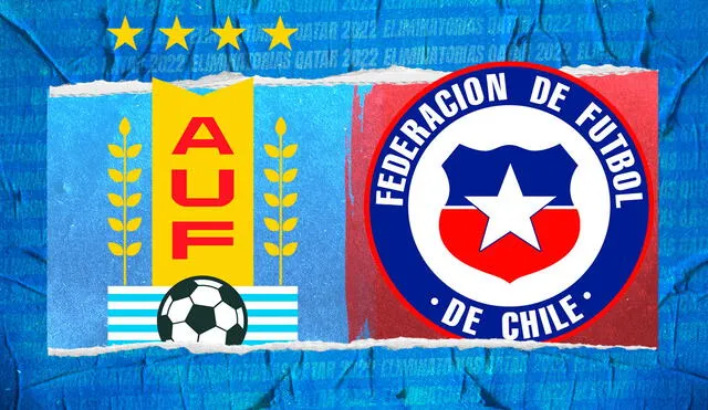 Uruguay y Chile juegan este jueves en el Centenario por la fecha 1 de las Eliminatorias Qatar 2022. Foto: Composición de Fabrizio Oviedo / La República