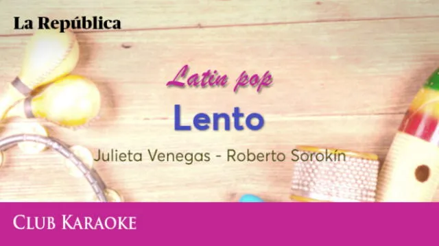 Lento, canción de Julieta Venegas - Roberto Sorokín