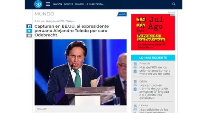 Blue Radio: Capturan en EE.UU. al expresidente peruano Alejandro Toledo por caro Odebrecht