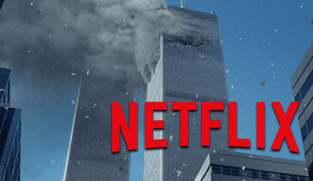 Netflix: Estas son las películas dedicadas al 11 de septiembre [VIDEOS]