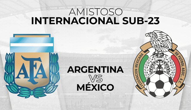Argentina y México Sub 23 chocan en partido amistoso.