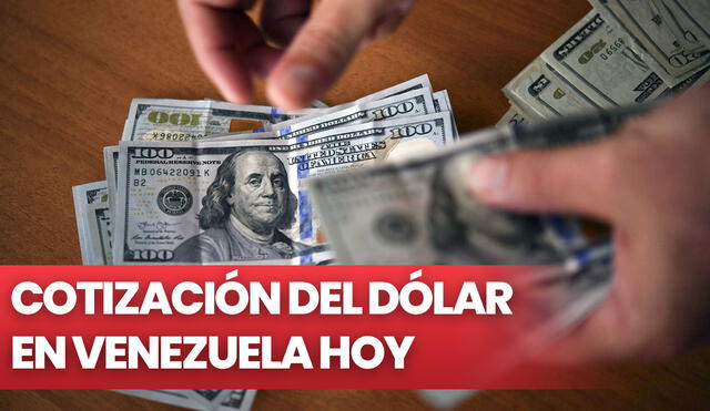 Precio del dólar en Venezuela, hoy lunes 14 de noviembre según DolarToday y Dólar Monitor. Foto: composición LR