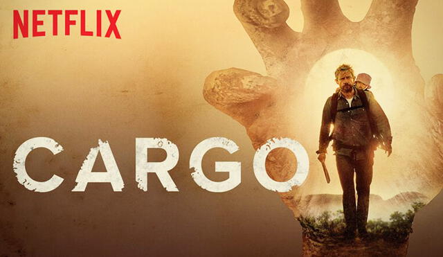 Cargo es una de las mejores películas para ver en el Día del Padre vía Netflix. (Foto: Composición LR)