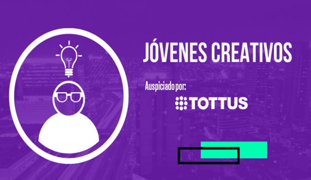Tottus brinda el brief para el concurso Jóvenes Creativos de los Premios TOTEM 2017
