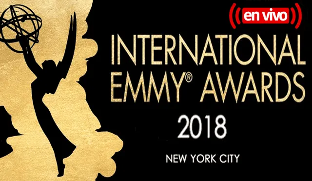 Emmy Internacional 2018: Mira los mejores momentos de la ceremonia más esperada [VIDEO]