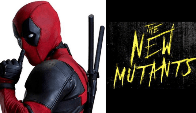 ¡Atención! ‘Deadpool 2’ y ‘New Mutants’ cambian sus fechas de estreno