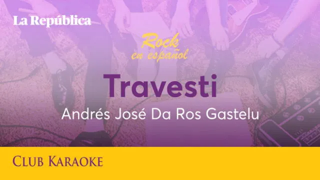 Travesti, canción de Andrés José Da Ros Gastelu