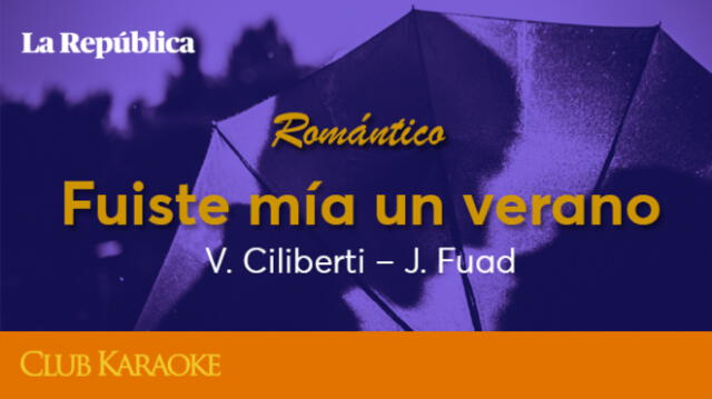 Fuiste mía un verano, canción de V. Ciliberti – J. Fuad