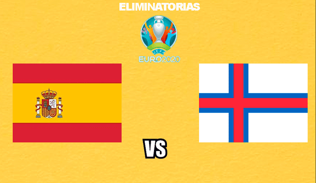 España vs. Islas Feroe EN VIVO por las Eliminatorias rumbo a Eurocopa 2020.