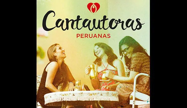 Colectivo musical Cantautoras Peruanas lanza su primer disco
