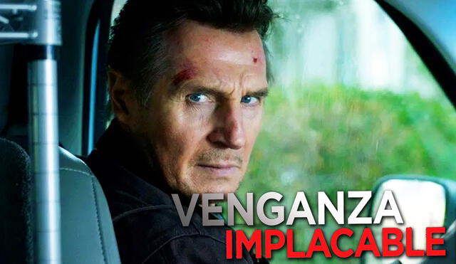 Liam Neeson Vuelve Al Cine De Acción Con Venganza Implacable Video Cine Y Series La República 8604