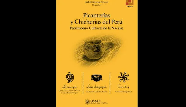 Isabel Álvarez publica "Picanterías y Chicherías del Perú, Patrimonio Cultural de la Nación"