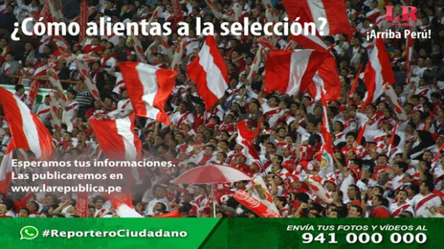 Perú vs Nueva Zelanda: Envía tu foto y cuéntanos cómo te preparas para los partidos de repechaje