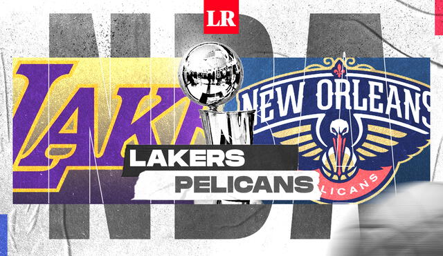 Lakers se enfrenta a Pelicans en partidazo por la NBA. Foto: composición de Fabrizio Oviedo/La República