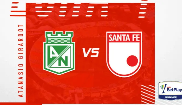 Atlético Nacional e Independiente de Santa Fe se enfrentan en el Atanasio Girardot por la fecha 1 de la Liga BetPlay. Foto: captura/@SantaFe