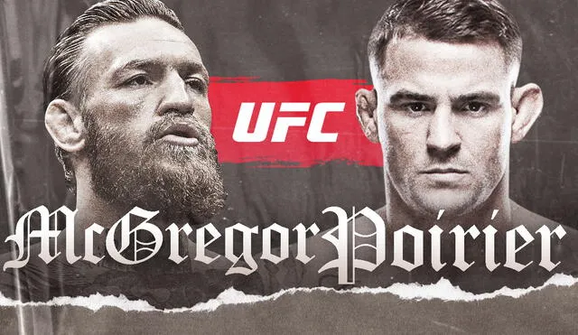 Conor McGregor volverá al octágono este sábado 23 ante el estadounidense Dustin Poirier 2 en el UFC 257. Foto: composición de Fabrizio Ovied / La República