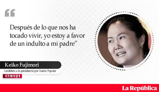 Keiko Fujimori aseguró que de llegar al Gobierno indultará a su padre
