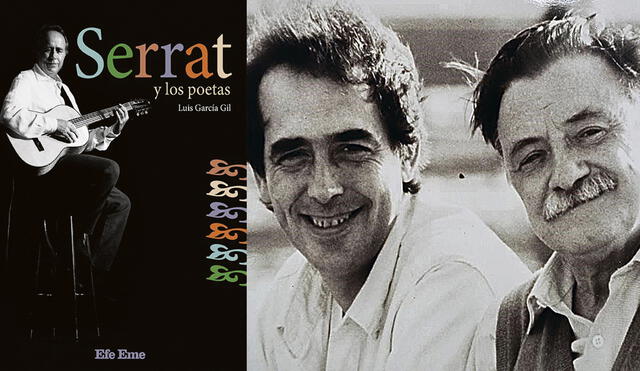 “Joan Manuel Serrat siempre dice que los poemas a los que puso música eran los que él hubiese querido escribir como cantautor”, comenta Gil.