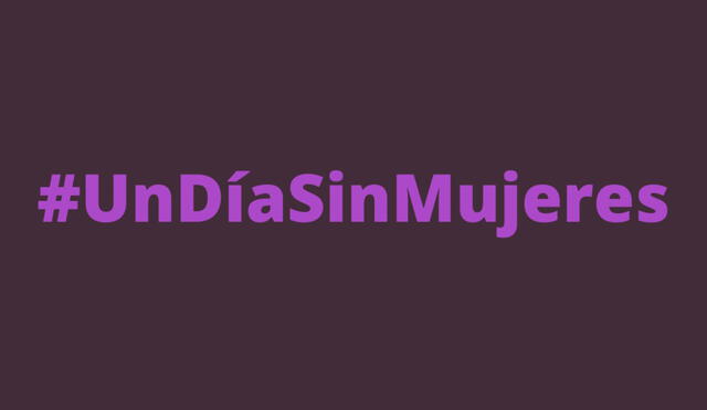 La huelga feminista convocada para el 9 de marzo en México busca evidenciar la importancia de la labor de las mujeres en la sociedad. Foto: Colectivo Herederas de Montoya