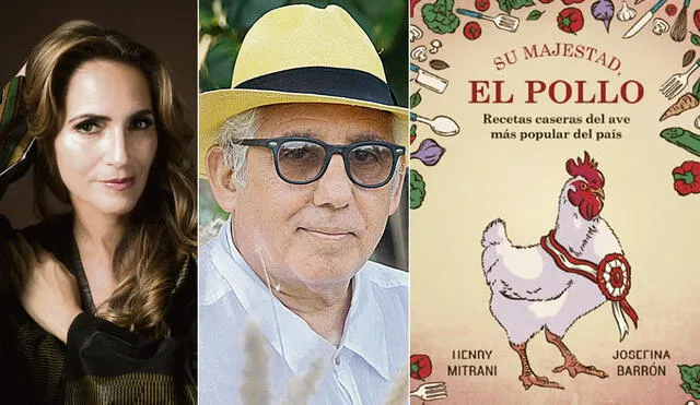 Escritora Josefina Barrón e historiador Henry Mitrani, autores de Su majestad, el pollo. Foto: composición/La República