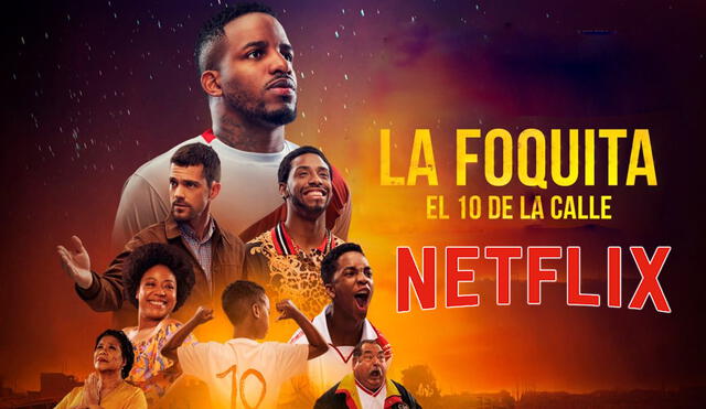 ‘la Foquita El 10 De La Calle Estrena En Netflix La Cinta De