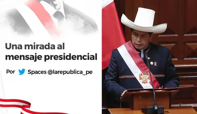 La República evaluó los ángulos positivos y negativos del primer discurso presidencial de Pedro Castillo a través de Twitter Spaces. Foto: La República