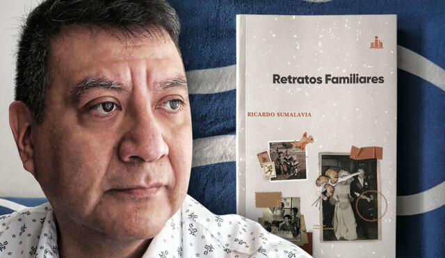 Ricardo Sumalavia, doctor en Letras por la Universidad de Burdeos (Francia), y su libro de cuentos Retratos familiares. Foto: composición/Kathy Serrano