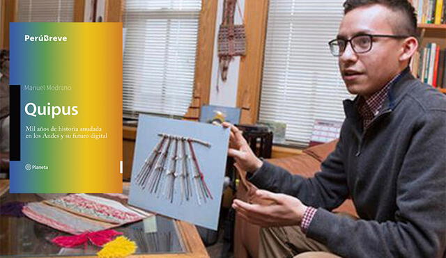 El matemático peruano Manuel Medrano es especialista en quipus. Al lado, la portada de su libro.