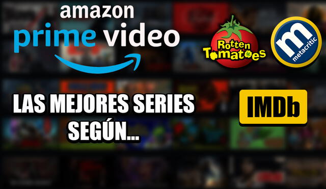 Tres de las mejores páginas de críticas aprueban gran parte de las producciones de Amazon Prime Video. Foto: composición