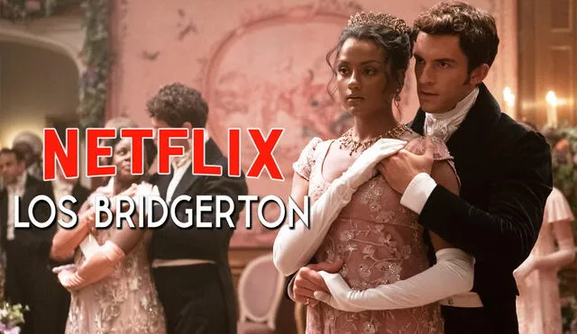 La serie Los Bridgerton es una de las más vistas en Netflix. Foto: composición / Netflix