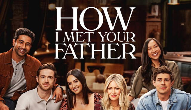 How I met your father ya ha sido renovada para una segunda temporada y tiene una conexión con How I met your mother. Foto: Star+