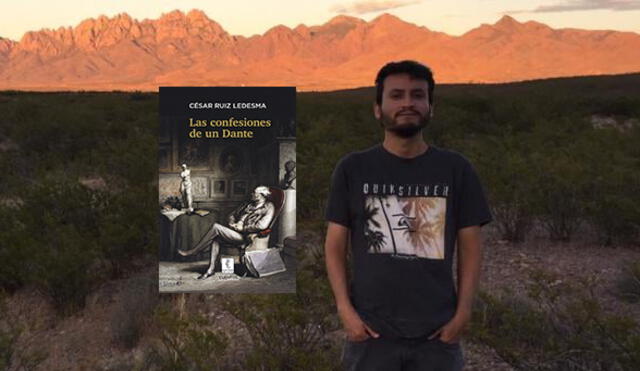 César Ruiz Ledesma. Al lado, portada de su nuevo libro de cuentos, "Las confesiones de un Dante". Fotocomposición: La República.