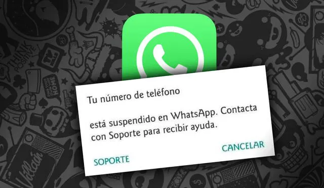 Por si no lo sabías, existen acciones que WhatsApp simplemente no tolerará, y por las cuales bloqueará tu cuenta sin previo aviso. Foto: Composición LR