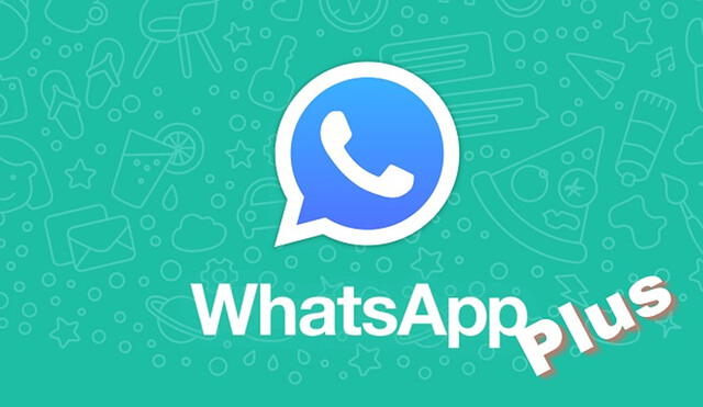 WhatsApp Plus no está disponible en Play Store o App Store, solo en sitios de descarga no oficiales. Foto: Debate