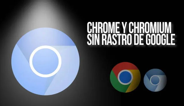 Con este navegador específico, podrás disfrutar de todo lo que te gusta de Chrome, pero sin ningún tipo de conexión a los dominios de Google. Foto: Composición LR