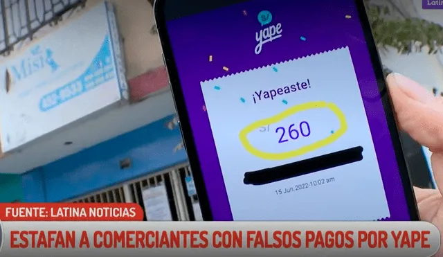 Estafadores usan la billetera electrónica Yape para estafar a comerciantes. Foto: captura de Latina