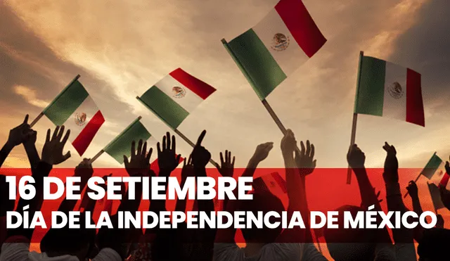 El 16 de setiembre de 1810 inició la independencia de México. Foto: composición LR/iStockphoto