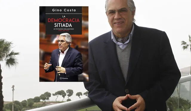 Gino Costa. Al lado, la portada de su nuevo libro. fotocomposición: La República.

ENTREVISTA AL CONGRESISTA GINO COSTA.