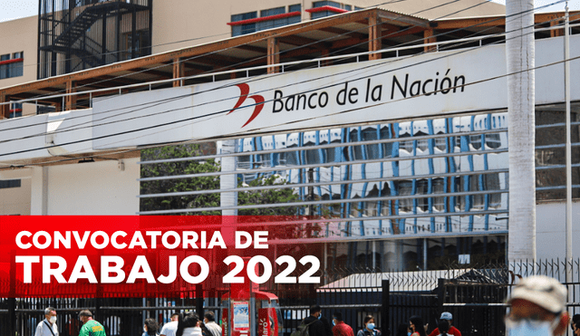 Conoce cómo postular a las vacantes que ofrece el Banco de la Nación. Foto: Clinton Medina/La República/Composición LR