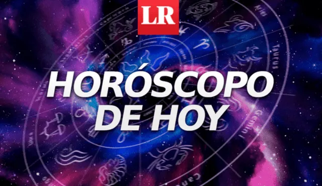 Horóscopo para hoy domingo 1 de agosto: predicciones de amor, salud y  dinero según su signo zodiacal