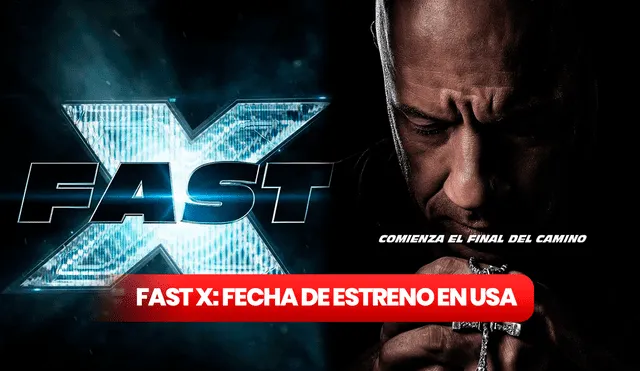 "Fast X" llegará a los cines de Estados Unidos en mayo de 2023. Foto: composición LR/Fast X