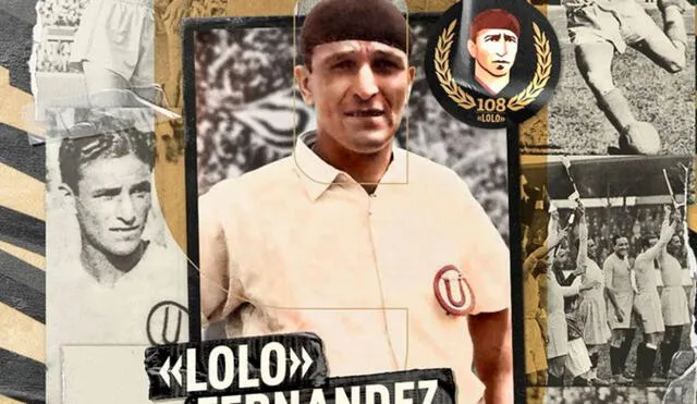 Lolo Fernández, la leyenda crema de Universitario de Deportes.