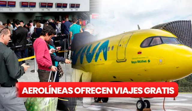 Debido a la crisis de Viva Air, diversas aerolíneas ofrecen asientos sin costo a los pasajeros perjudicados. Foto: Portafolio/ Composición LR