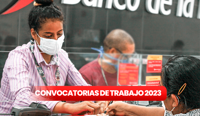 Banco de la Nación, convocatoria 2023: entérate qué carreras y requisitos piden. Foto: composición LR/Andina