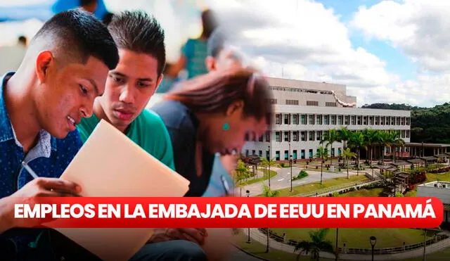 El plazo para la postulación a estas cuatro vacantes vence entre marzo y abril. ¡A estar atentos! Foto: composición LR/Mitradel/Embajada de Estados Unidos en Panamá