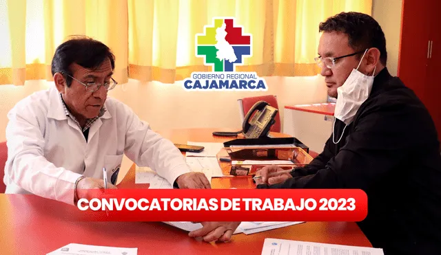 Convocatoria de trabajo en Cajamarca: revisa los sueldos que ofrece el Gobierno regional. Foto: composición LR/GORE Cajamarca