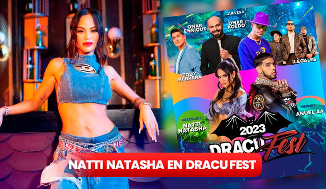 Conoce AQUÍ qué día se presentará Natti Natasha en el Dracu Fest 2023. Foto: composición LR/El Universal/DracuFest 2023