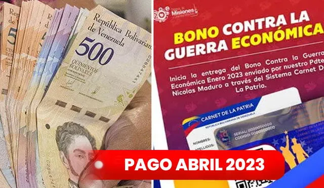 Primer Bono Especial y Bono Guerra Económica tendrá un nuevo pago en abril. Foto: composición LR/EFE/Sistema Patria
